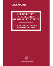Representing the Elderly or Disabled Client: Forms and Checklists with Commentary
