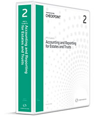PPC's Guide to Accounting and Reporting for Estates and Trusts