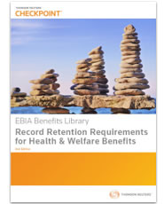 EBIA Record Retention Requirements for Health & Welfare Benefits