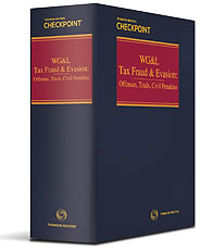 Tax Fraud and Evasion: Offenses, Trials, Civil Penalties